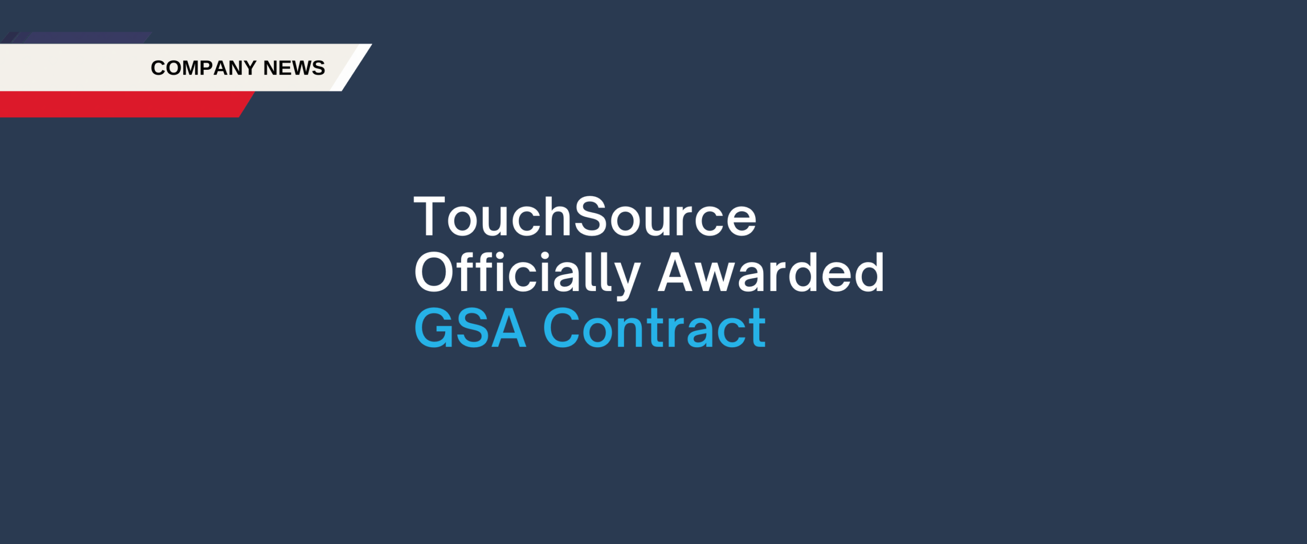 TouchSource officially awarded GSA Contract